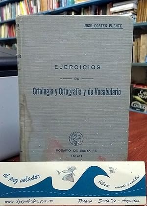 EJERCICIOS DE ORTOLOGÍA Y ORTOGRAFÍA Y DE VOCABULARIO