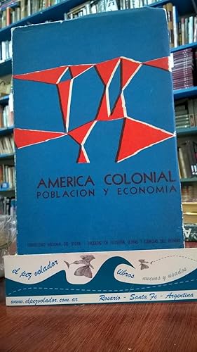 América Colonial. Población y Economía