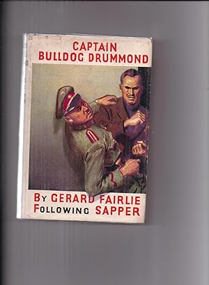 Image du vendeur pour Captain Bulldog Drummond mis en vente par Lavender Fields Books PBFA
