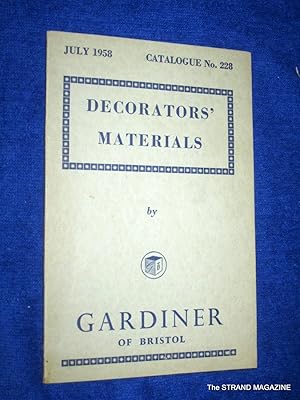 Decorators' Materials. Gardiner of Bristol Catalogue No 228, July 1958.