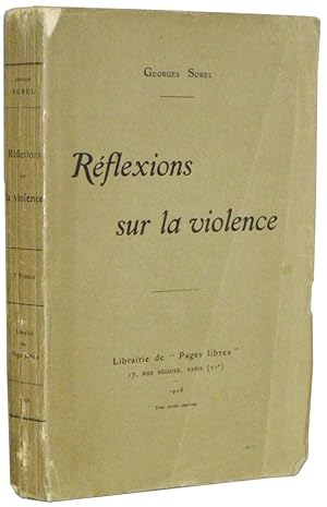 Réflexions sure la violence (Reflections on Violence).