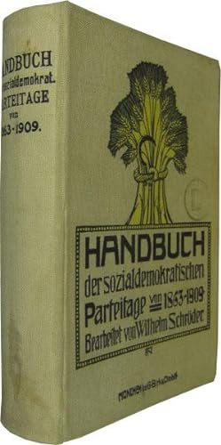 Bild des Verkufers fr Handbuch der sozialdemokratischen Parteitage von 1863 bis 1909. zum Verkauf von Rotes Antiquariat