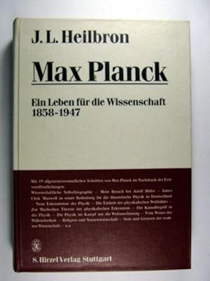 Bild des Verkufers fr Max Planck. Ein Leben fr die Wissenschaft 1858 - 1947. Mit einer Auswahl der allgemeinverstndlichen Schriften von Max Planck. zum Verkauf von Rotes Antiquariat