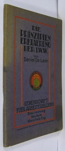 Bild des Verkufers fr Die Prinzipienerklaerung der I. W. W. oder Die geschichtliche Bedeutung des sozialistischen Industrie-Unionismus im Sozialisierungsproze. Vortrag, gehalten in Minneapolis, Minnesota, am 10. Juli 1905. Aus dem Englischen bertragen und mit Einleitung versehen von Karl Dannenberg. zum Verkauf von Rotes Antiquariat