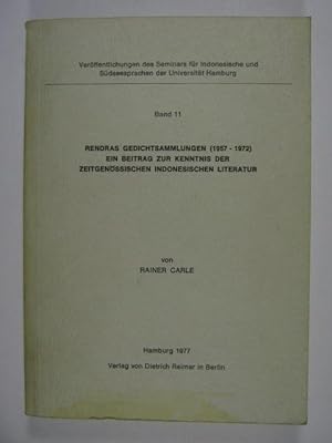 Rendras Gedichtsammlungen (1957-1972). Ein Beitrag zur Kenntnis der zeitgenössischen indonesische...