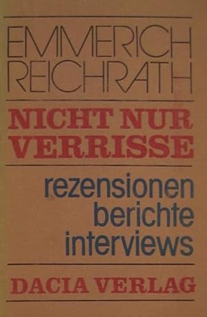 Seller image for Nicht nur Verrisse. Rezensionen, Berichte, Interviews. for sale by Rotes Antiquariat