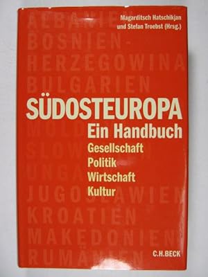 Bild des Verkufers fr Sdosteuropa. Gesellschaft, Politik, Wirtschaft, Kultur. Ein Handbuch. zum Verkauf von Rotes Antiquariat