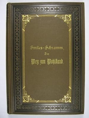 Weg zum Wohlstand. Nach dem Muster von Samuel Smiles Christ .