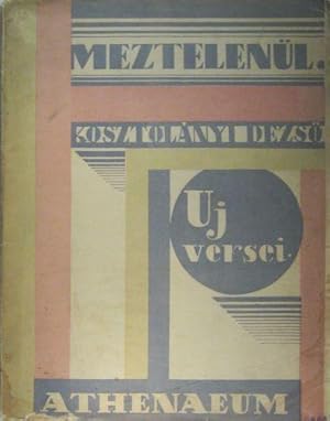 Bild des Verkufers fr Meztelenl. Kosztolnyi Dezs. j versei. [Nackt. Klassische Autoren. Neue Gedichte.] zum Verkauf von Rotes Antiquariat