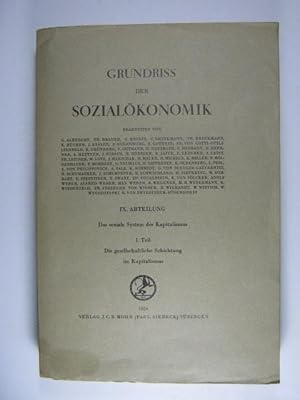 Grundriss der Sozialökonomik. Abt. 9, Teil 1 Das soziale System des KapitalismusDie gesellschaftl...