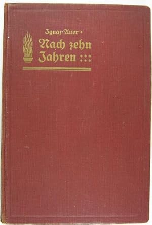 Bild des Verkufers fr Nach zehn Jahren. Material und Glossen zur Geschichte des Sozialistengesetzes. 1. Historisches. 2. Die Opfer des Sozialistengesetzes. Beilage: Abschiedsnummer des Sozialdemokrat vom 27. September 1890. zum Verkauf von Rotes Antiquariat