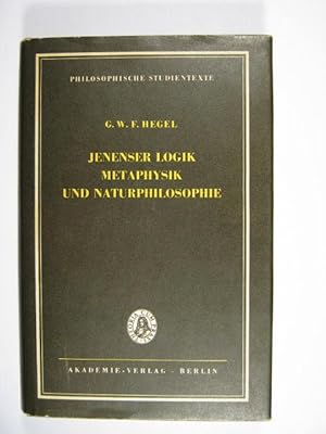 Jenenser Logik, Metaphysik und Naturphilosophie.