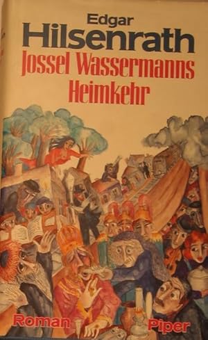 Bild des Verkufers fr Jossel Wassermanns Heimkehr. Roman. zum Verkauf von Rotes Antiquariat