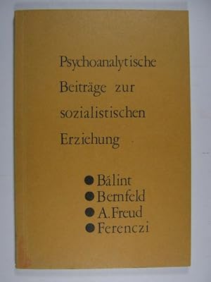 Seller image for Psychoanalytische Beitrge zur sozialistischen Erziehung. for sale by Rotes Antiquariat