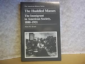 Image du vendeur pour The Huddled Masses. The Immigrant in American Society, 1880-1921. mis en vente par Carmarthenshire Rare Books