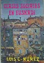 Imagen del vendedor de Clases Sociales En Euskadi a la venta por Almacen de los Libros Olvidados