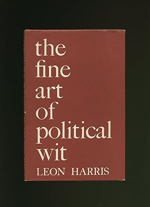 Imagen del vendedor de The Fine Art of Political Wit a la venta por Little Stour Books PBFA Member