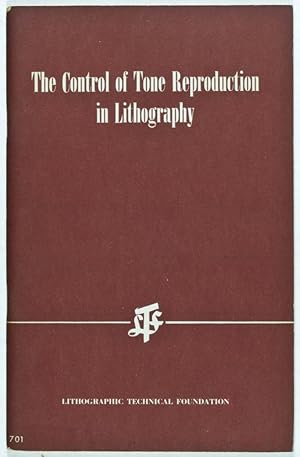 Seller image for The Control of Tone Reproduction in Lithography for sale by ERIC CHAIM KLINE, BOOKSELLER (ABAA ILAB)