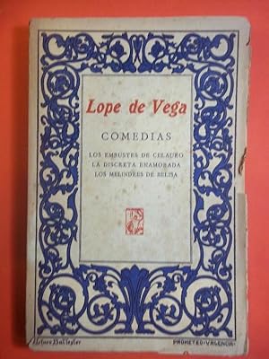 Imagen del vendedor de Comedias. Los Embustes de Celauro. La Discreta Enamorada. Los Melindres de Belisa. a la venta por Carmichael Alonso Libros