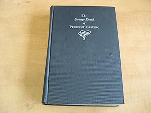 Image du vendeur pour The Strange Death of President Harding mis en vente par By The Lake Books