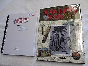 Bild des Verkufers fr Angling and War: The Collision of Big-Game Fishing and WW II. {Limited Edition [together with] Author's Original Manuscript with Corrections}. zum Verkauf von Bruce Cave Fine Fly Fishing Books, IOBA.