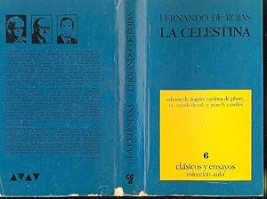 La celestina ; introducción preliminar por Ángeles Cardona de Gilbert; fijación del texto antiguo...