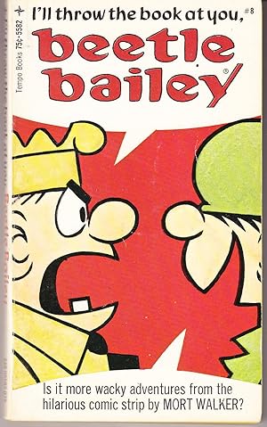 Seller image for I'll Throw the Book at You, Beetle Bailey #8 for sale by John Thompson