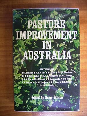 PASTURE IMPROVEMENT IN AUSTRALIA