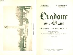 Seller image for ORADOUR-SUR-GLANE. VISION D'EPOUVANTE. OUVRAGE OFFICIEL. EDITION 1970 for sale by Le-Livre