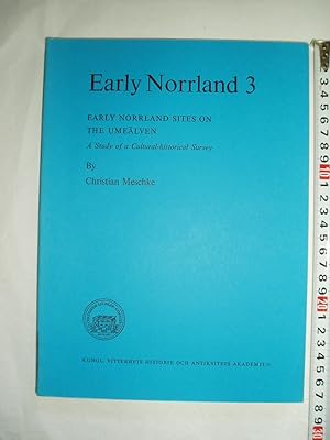 Early Norrland Sites on the Umealven: A Study of a Cultural-Historical Survey