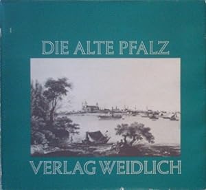 Die Alte Pfalz. 30 Stahlstiche und Lithographien des 19. Jahrhunderts.
