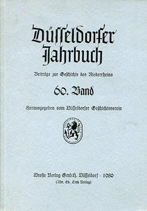 Düsseldorfer Jahrbuch. - Beiträge zur Geschichte des Niederrheins. Hrsg. vom Düsseldorfer Geschic...