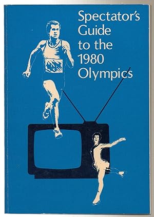 Imagen del vendedor de Spectator's Guide to the 1980 Olympics a la venta por Silver Creek Books & Antiques