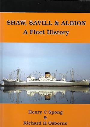 Shaw, Savill & Albion A Fleet History