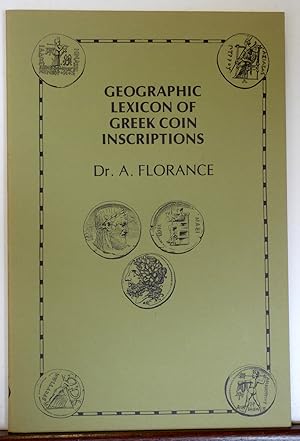 Seller image for Geographic Lexicon of Greek Coin Inscriptions for sale by RON RAMSWICK BOOKS, IOBA