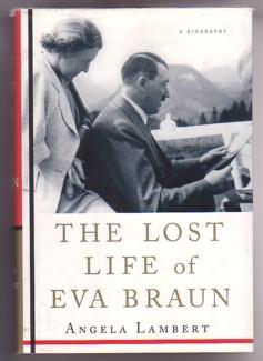 Seller image for The Lost Life of Eva Braun for sale by Ray Dertz