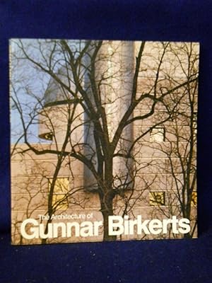 Bild des Verkufers fr The Architecture of Gunnar Birkerts zum Verkauf von Gil's Book Loft
