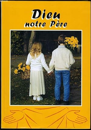 Image du vendeur pour DIEU NOTRE PERE mis en vente par Le-Livre