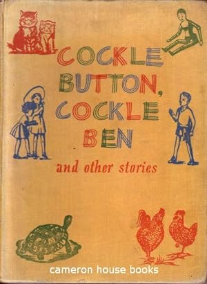 Seller image for Cockle Button, Cockle Ben and other stories for sale by Cameron House Books