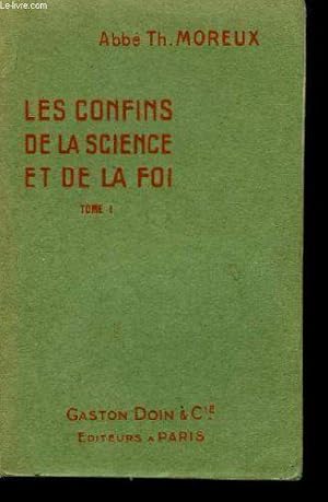 Imagen del vendedor de Les confins de la science et de la foi t1 a la venta por JLG_livres anciens et modernes