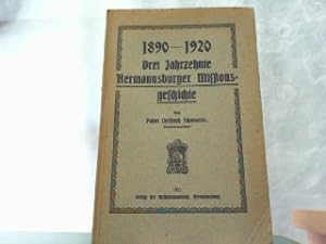 Bild des Verkufers fr Drei Jahrzehnte Hermannsburger Missionsgeschichte 1890 - 1920. zum Verkauf von Antiquariat Ehbrecht - Preis inkl. MwSt.