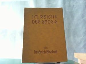 Imagen del vendedor de Im Reiche der Gnosis. a la venta por Antiquariat Ehbrecht - Preis inkl. MwSt.
