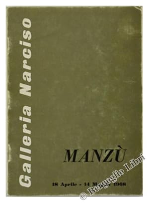 Imagen del vendedor de MANZU' - 18 Aprile - 14 Maggio 1968.: a la venta por Bergoglio Libri d'Epoca