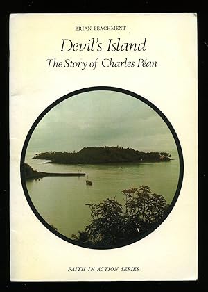 Bild des Verk�ufers f�r Devil's Island; The Story of Charles P�an [Faith in Action Series] zum Verkauf von Little Stour Books PBFA Member