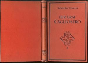 Immagine del venditore per Der Graf Cagliostro. Die Geschichte eines Mysterienschwindlers. Zur Warnung fr unsere Zeit. venduto da Versandantiquariat Markus Schlereth