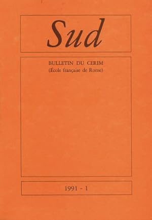 Immagine del venditore per Bulletin du CERIM. 1991,n.1. Sud. Dal sommaire: Articles: Rivire,D.Un aperu des recherches franaises sur le Mezzogiorno. Vallat,C.Dfinition et place d'un espace gographique en Europe: Apprche et analyse du Mezzogiorno dans les ouvrages italiens 1985-1990. Matard,M.A.Quelques tendances de l'istoire conomique et sociale du Mezzogiorno contemporain. . venduto da FIRENZELIBRI SRL