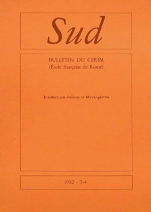 Imagen del vendedor de Bulletin du CERIM. 1992,n.3-4. Sud. Intellectuels italiens et Mezzogiorno. a la venta por FIRENZELIBRI SRL