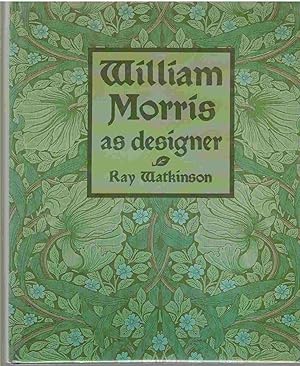 Seller image for WILLIAM MORRIS AS DESIGNER for sale by Books on the Boulevard