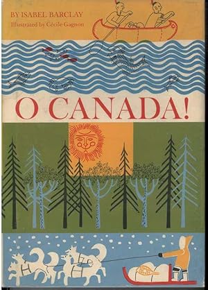 Imagen del vendedor de O CANADA! a la venta por Windy Hill Books