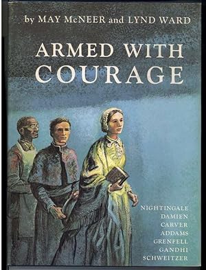 Seller image for ARMED WITH COURAGE for sale by Windy Hill Books